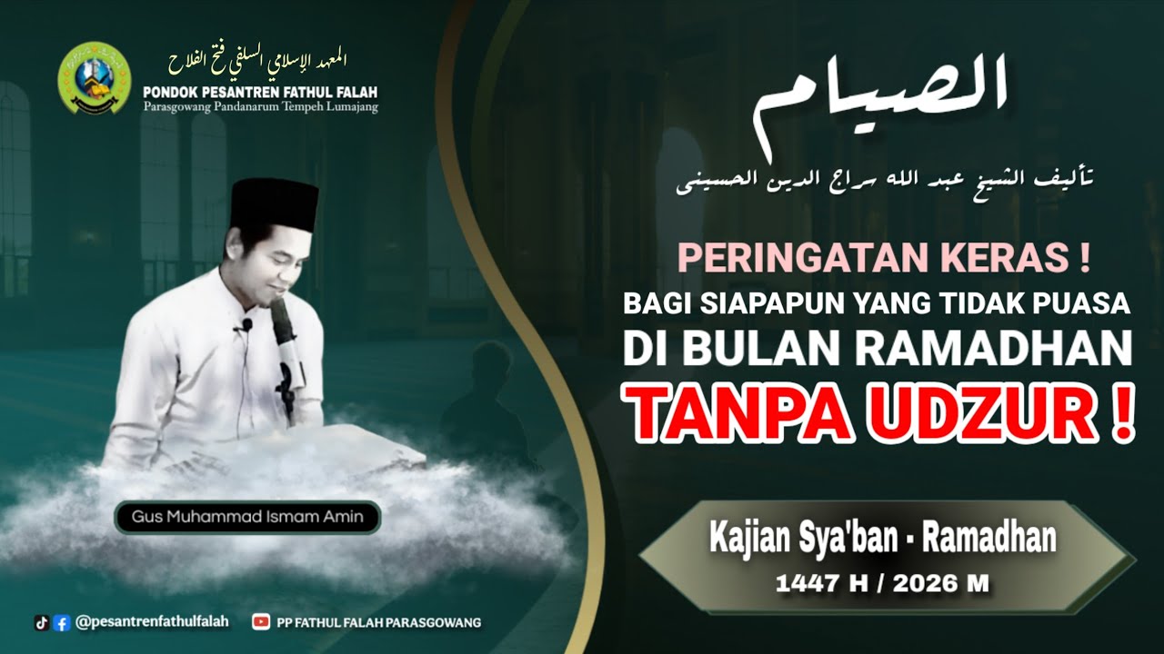 PERINGATAN KERAS BAGI PEMOKEL | Kajian Kitab AS-SHIYAM || PP Fathul Falah Parasgowang 