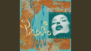 She Knows - Picasso