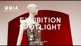 MMoA Exhibition Spotlight Luxe CT 2026