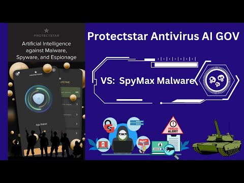 Protectstar Antivirus AI GOV vs SpyMax Malware