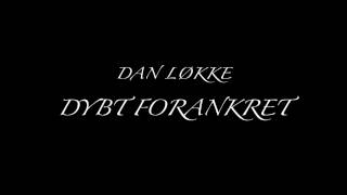 Dybt Forankret