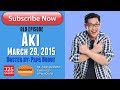Barangay Love Stories March 29, 2015 Aki