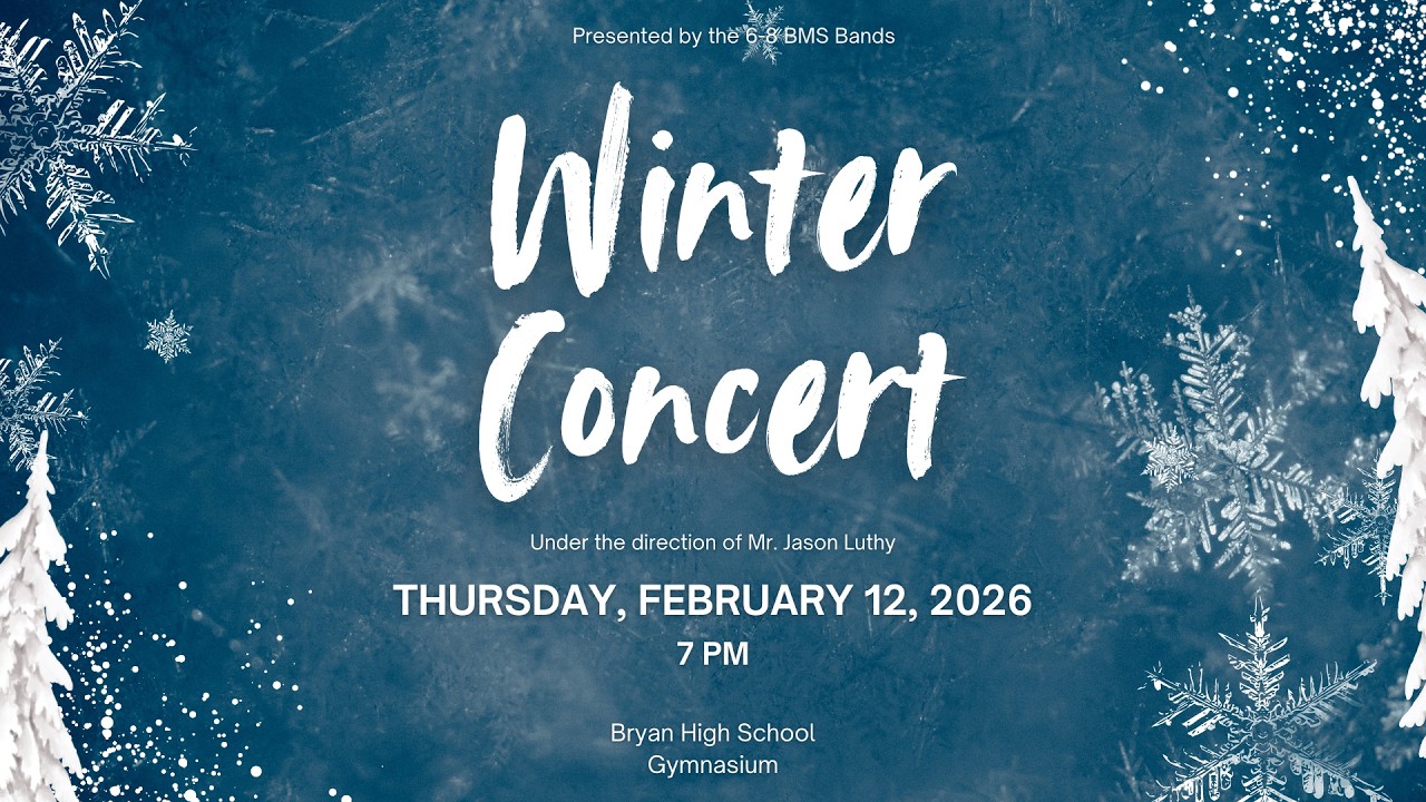Bryan 6th-8th Grade Band Winter Concert - February 12, 2026 (live)