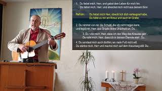 Du liebst mich Herr