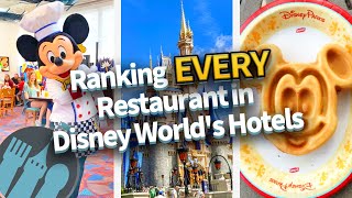 Ranking EVERY Restaurant in Disney World's Hotels