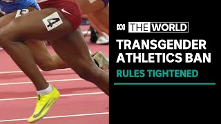 Transgender athletes condemn ban on inclusion in female events | The World