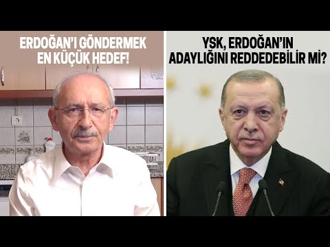 KILIÇDAROĞLU: PROBLEMLER ERDOĞAN'LA ORTAYA ÇIKMADI, O'NUNLA AYYUKA ÇIKTI. ERDOĞAN ADAY OLMAYABİLİR!