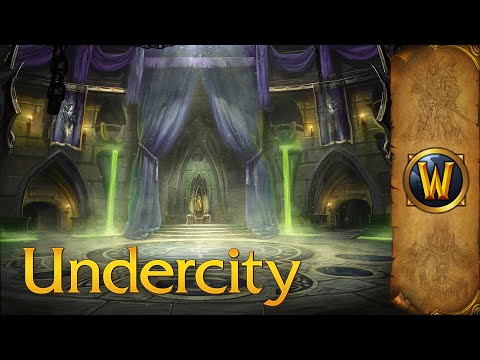 Undercity – Music & Ambience – World of Warcraft