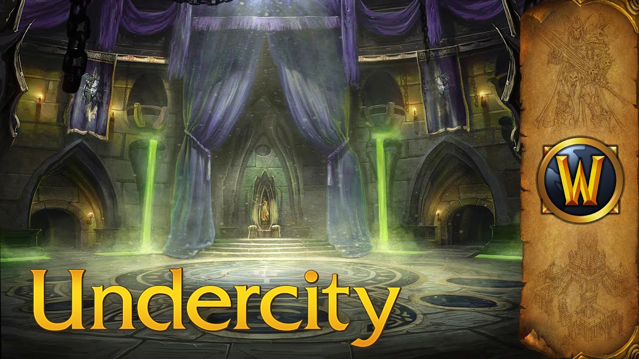 Undercity – Music & Ambience – World of Warcraft