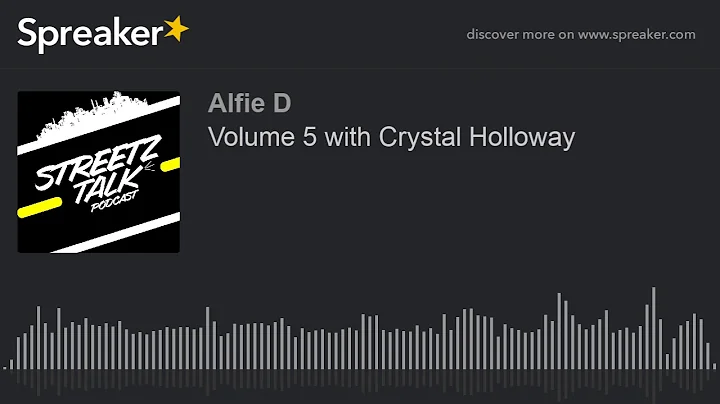Volume 5 with Crystal Holloway