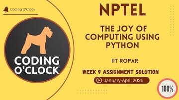 NPTEL The Joy of Computing using Python Week 9 Assignment Solution January - April 2025 IIT Ropar