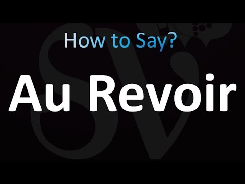 How To Pronounce Au Revoir