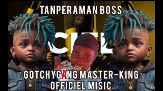 GOTCHY GANG  TANPERAMAN BOSS