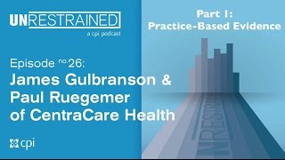 How CentraCare Health Reduced Worker s Comp Costs Unrestrained Episode 26 Part 1