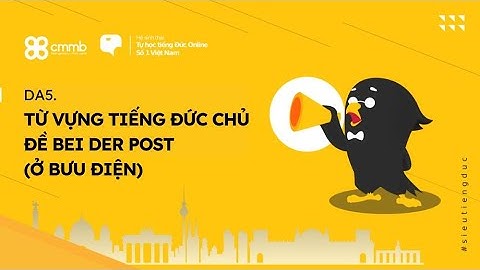 DA5. Từ vựng tiếng Đức chủ đề Bei der Post (Ở bưu điện)