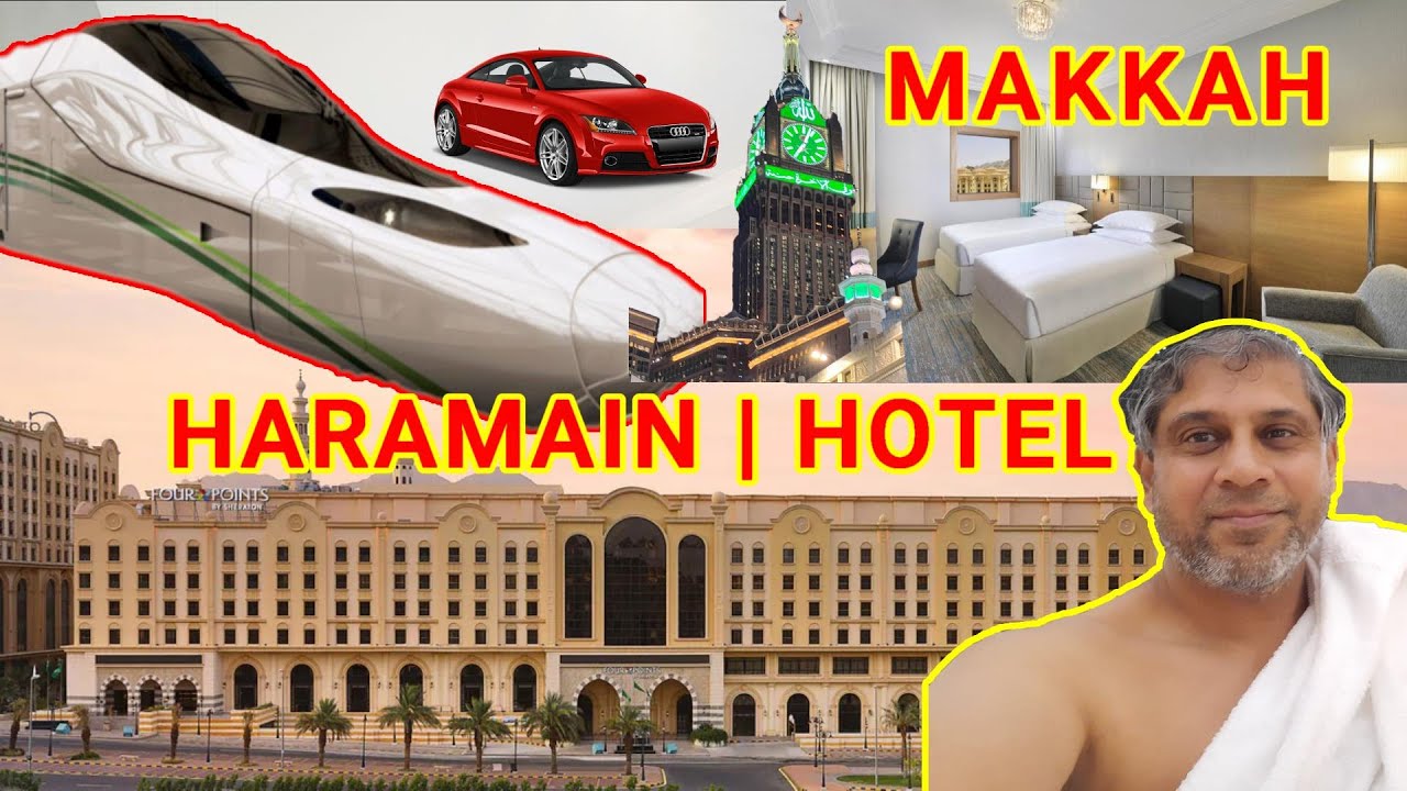 haramain-train-station-to-hotel-four-points-by-sheraton-makkah-al