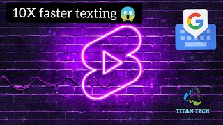 10X Faster Texting Trick Titantech Android