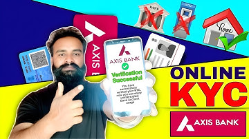 Axis Bank Online KYC 🔥 without Visiting Bank Branch