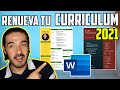 RENUEVA TU CV EN 5 MINUTOS 2021 PLANTILLAS GRATIS PARA TU CV I COMO HACER UN BUEN CURRICULUM EN WORD