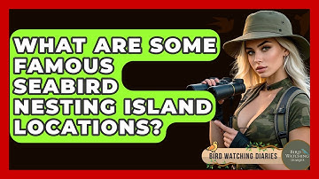 What Are Some Famous Seabird Nesting Island Locations? - Bird Watching Diaries