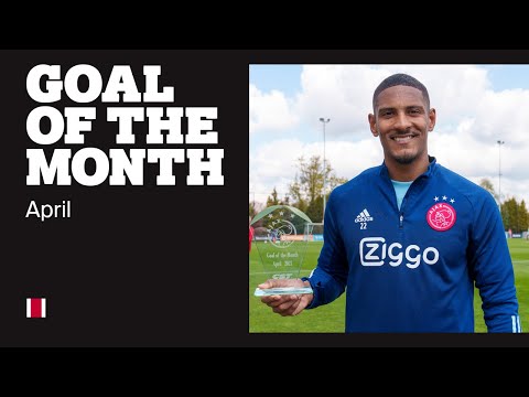 Haller: 'Het kwam door de hamstring' | GOAL OF THE MONTH APRIL