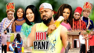 HOT PANT COMPLETE EPISODE ;EPISODE 1 TO 10/2022 LATEST NOLLYWOOD NIGERIAN MOVIE