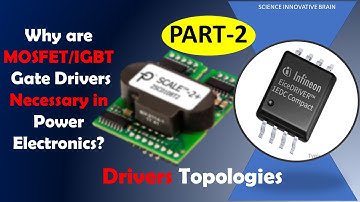 Why gate drivers necessary in power electronics PART-2