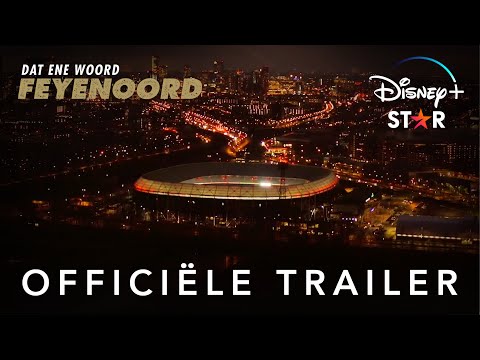 OFFICILE TRAILER | Dat Ene Woord - Feyenoord