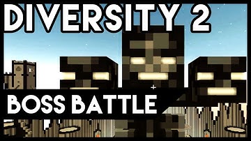 Steamrolled | Minecraft: Diversity 2 Boss Battle Branch w/ Materwelonz
