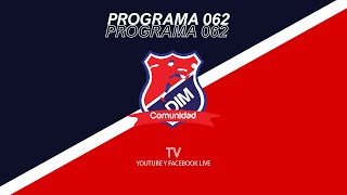 Comunidad DIM TV | Programa 062