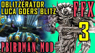 Final Fantasy X - Pbirdman Mod Walkthrough - Part 3 - Luca: Oblitzerator & Luca Goers