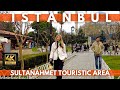 The Most Famous Touristic Destination In Istanbul Turkey 2023 Sultanahmet Walking Tour-4K UHD 60FPS