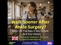 Walk Sooner After Ankle Surgery? Major UK Trial Says It May Be Safe — And Even Better