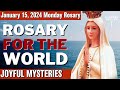 Monday Healing Rosary for the World January 15, 2024 Joyful Mysteries of the Rosary