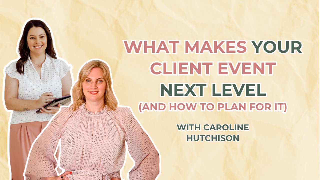 What Makes Your Client Event Next Level (and How To Plan For It)