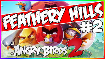 🎮🐦 LEVELS 6-10! | Angry Birds 2 [FEATHERY HILLS] Gameplay Walkthrough Part 2 | Android, iOS 🐷🎮