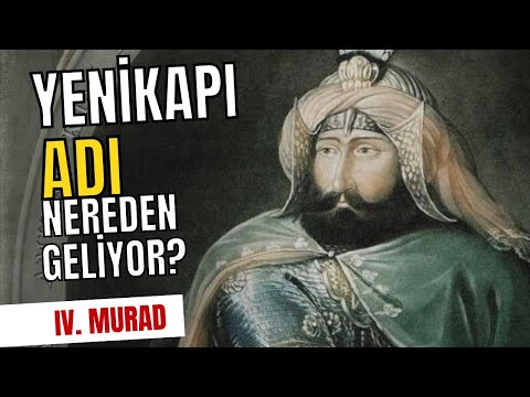 IV. Murad ve Yenikapı Hikâyesi