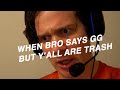 When Bro Says GG But Y'all Are Trash 🎮