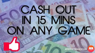 Betting Tips for higher odds | CASH OUT in 15 mins on any game | Bet Tips & Tricks + Tutorials screenshot 2