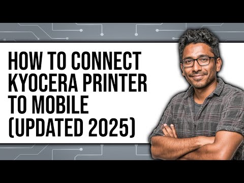 How to Connect Kyocera Printer to Mobile (Updated 2025)
