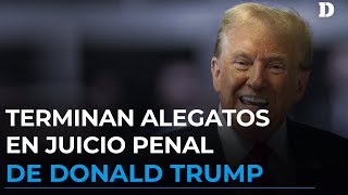 Juicio a Trump: defensa y fiscal hacen último esfuerzo para convencer al jurado | El Diario