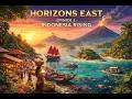 Horizons East - Episode 2: Indonesia Rising – The Archipelago That Will Shape the Century