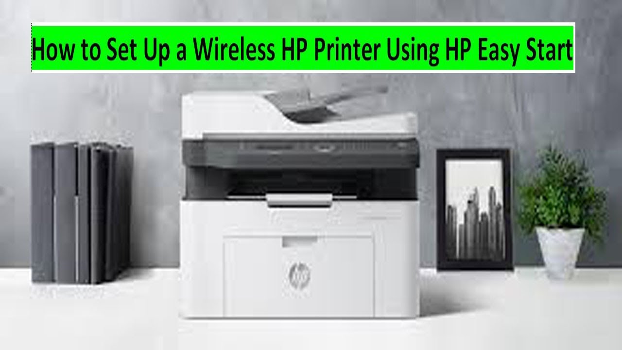 How to Set Up a Wireless HP Printer Using HP Easy Start