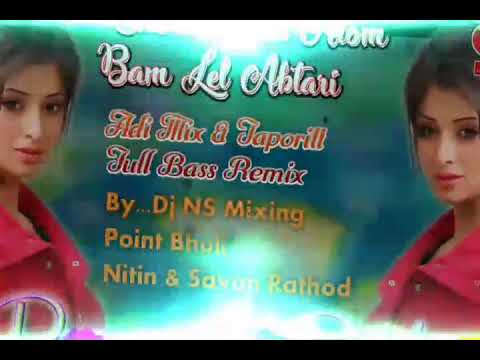 Chori Futed Atom Bam    Full Adi Mix Dj Nitin X Dj Savan