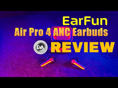 Video thumbnail: "EarFun Air Pro 4 ANC Earbuds Review | Great Sound for Under $70" — hands-on review by Dustin Abbott on YouTube