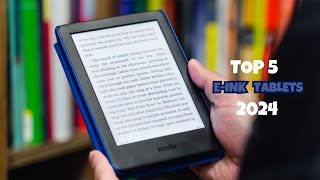 TOP 5 BEST E INK TABLETS OF 2024