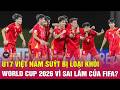 U17 Việt Nam tránh được bảng tử thần, hy vọng làm nên lịch sử ở World Cup