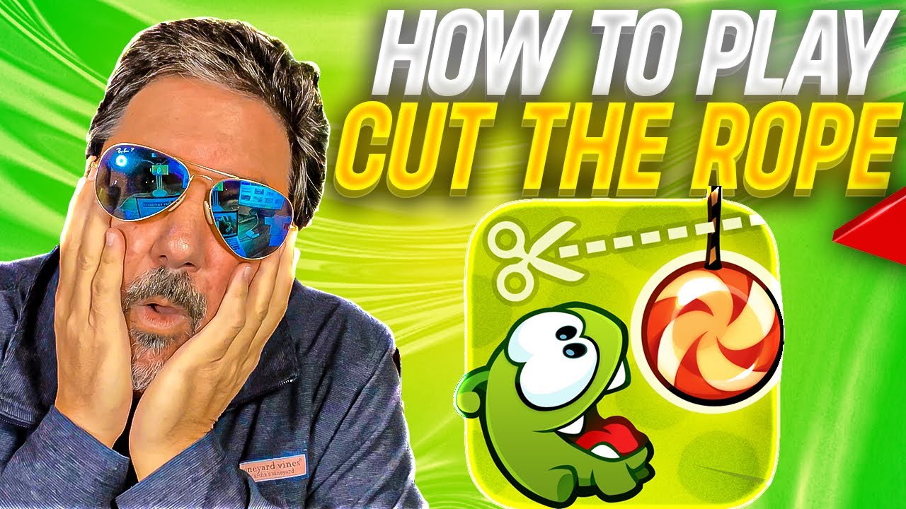 Choose your Cut the Rope