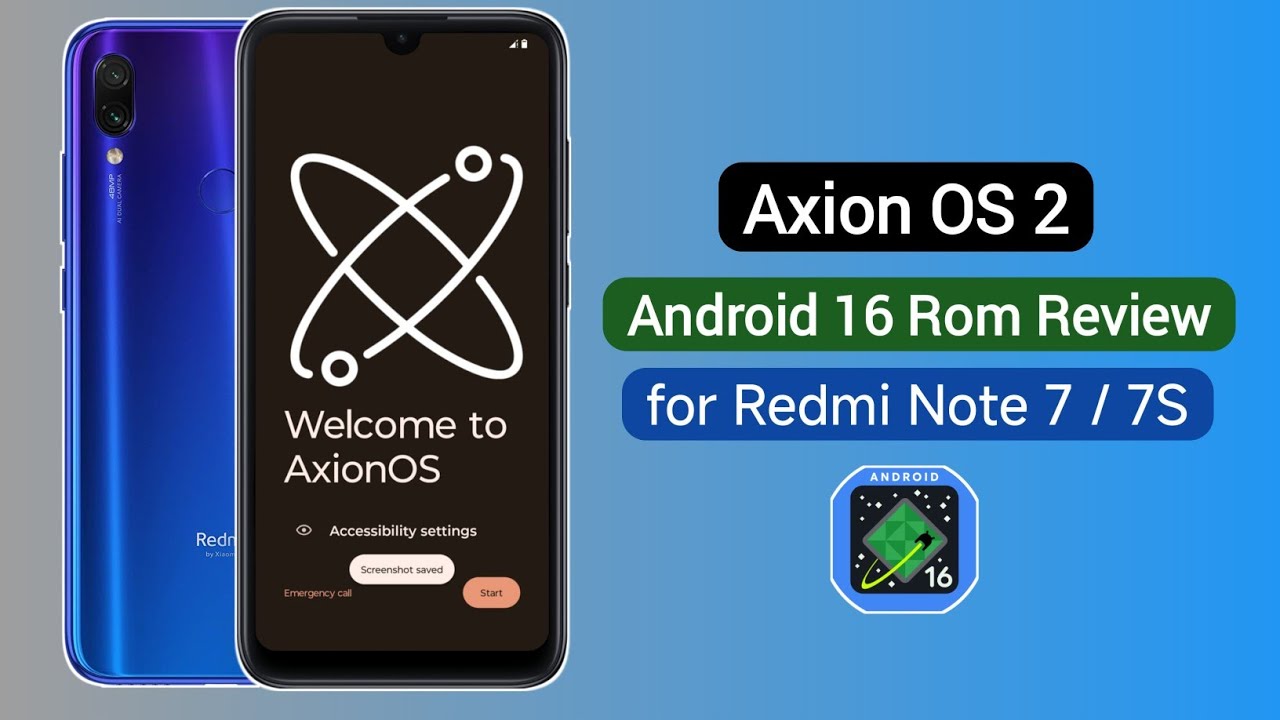 Axion OS 2 Android 16 Custom Rom Review for Redmi Note 7 / 7S - YouTube