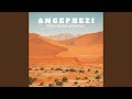 Angiphezi feat nomageza